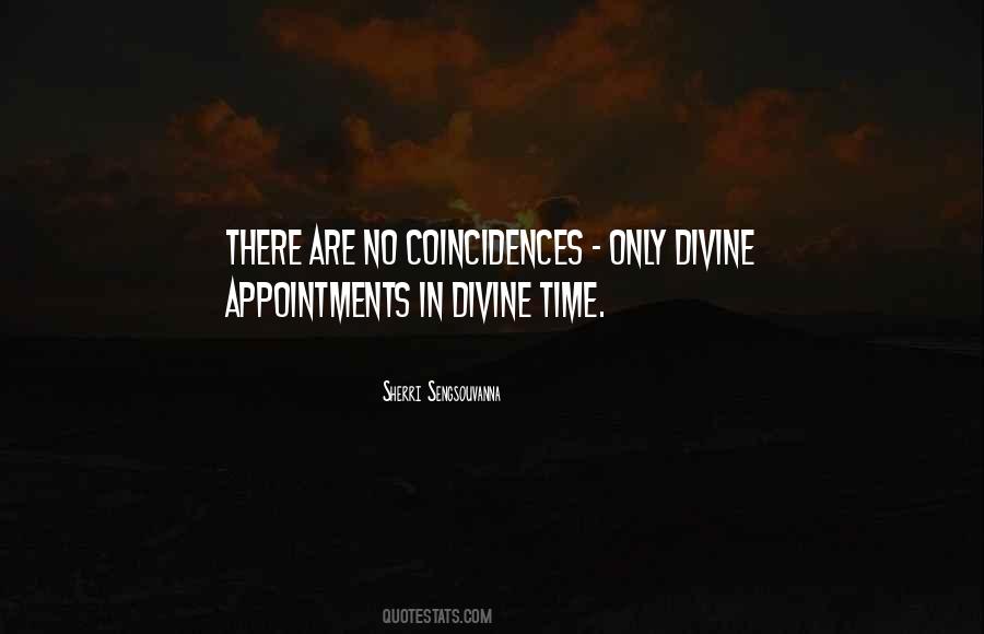 Quotes About No Coincidences #1860177