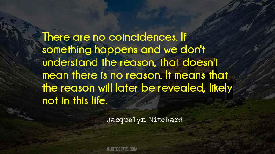 Quotes About No Coincidences #753198