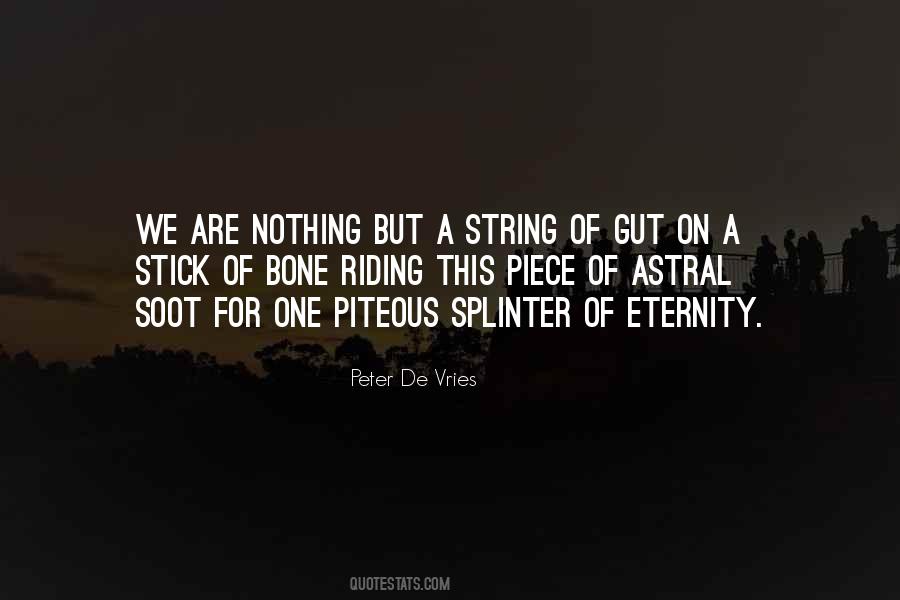 A Piece Of String Quotes #748500