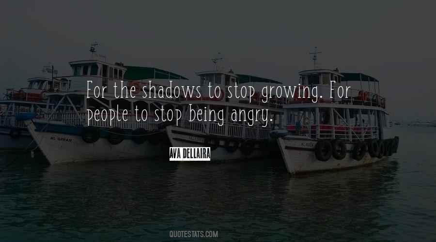 Stop Being Angry Quotes #1654631