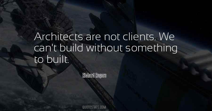 To Build Something Quotes #118047