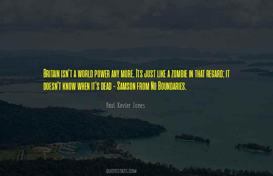 Quotes About No Boundaries #1518691