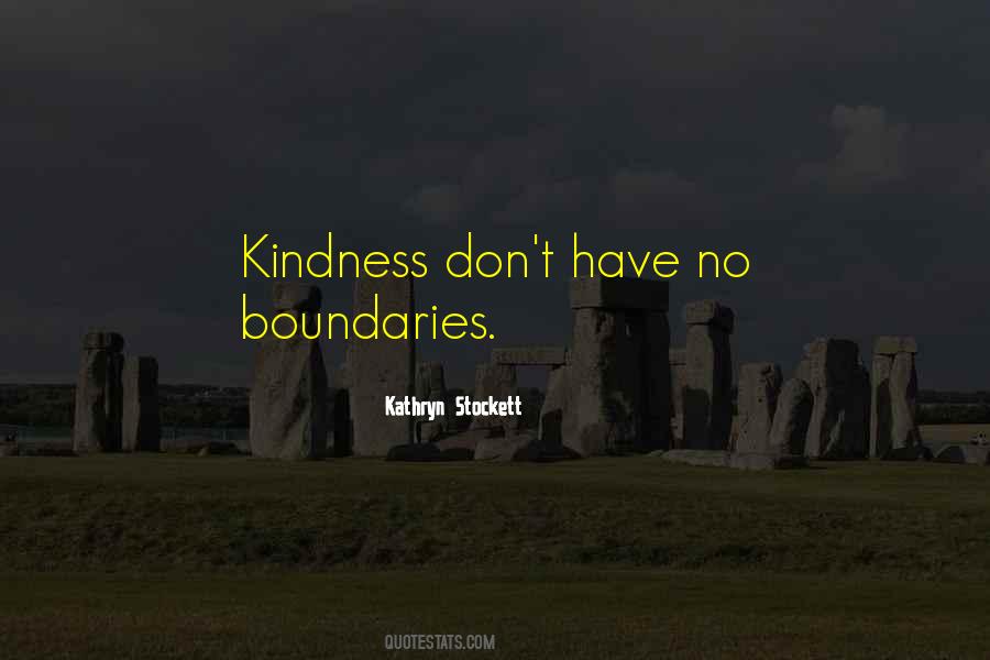 Quotes About No Boundaries #239975