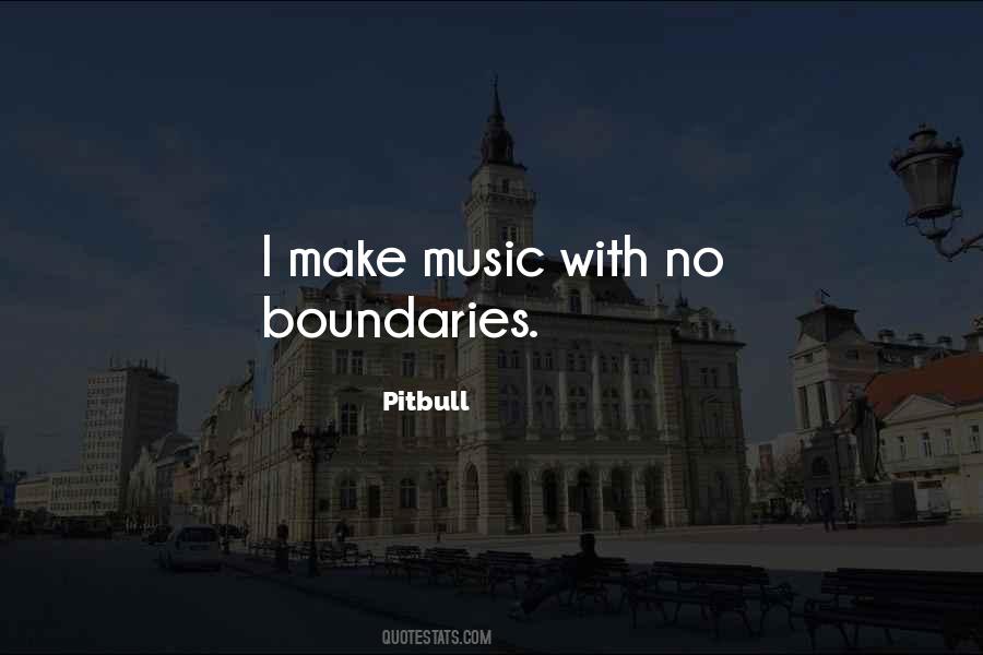 Quotes About No Boundaries #563760