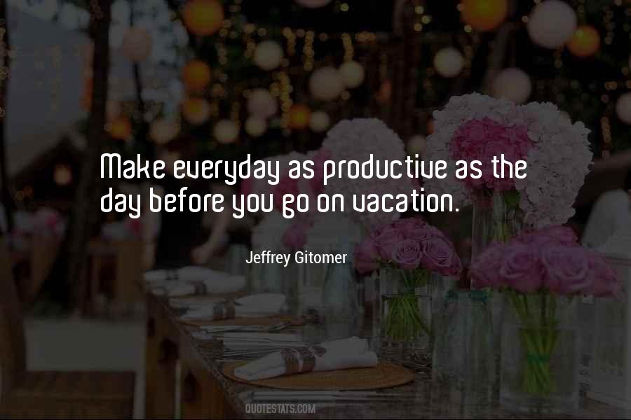 A Productive Day Quotes #304700