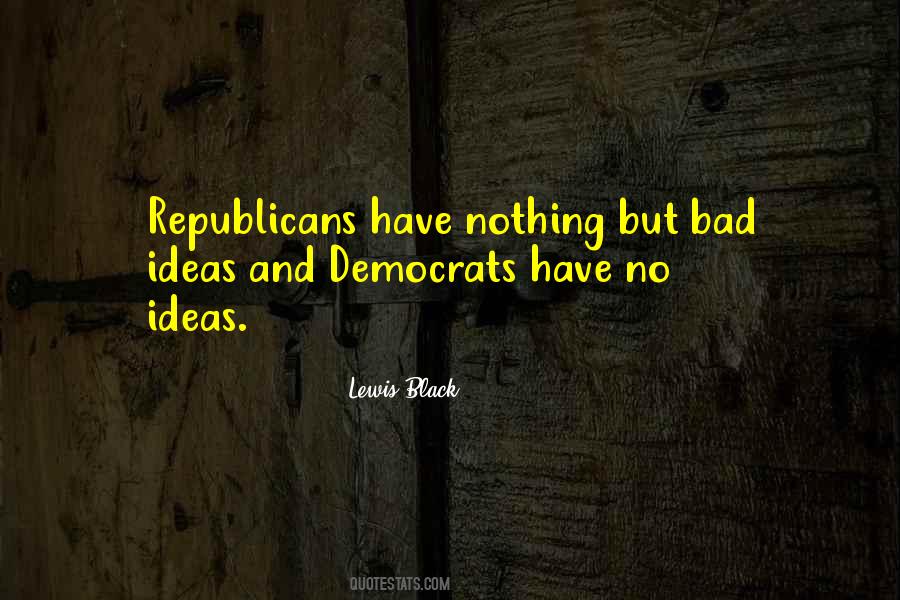 Quotes About No Bad Ideas #1031240