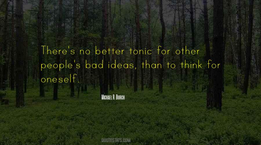 Quotes About No Bad Ideas #1491456