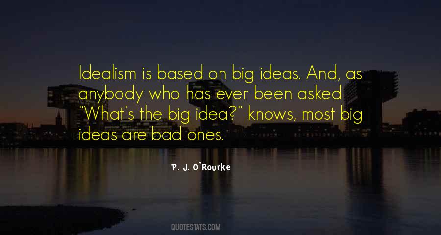 Quotes About No Bad Ideas #255700