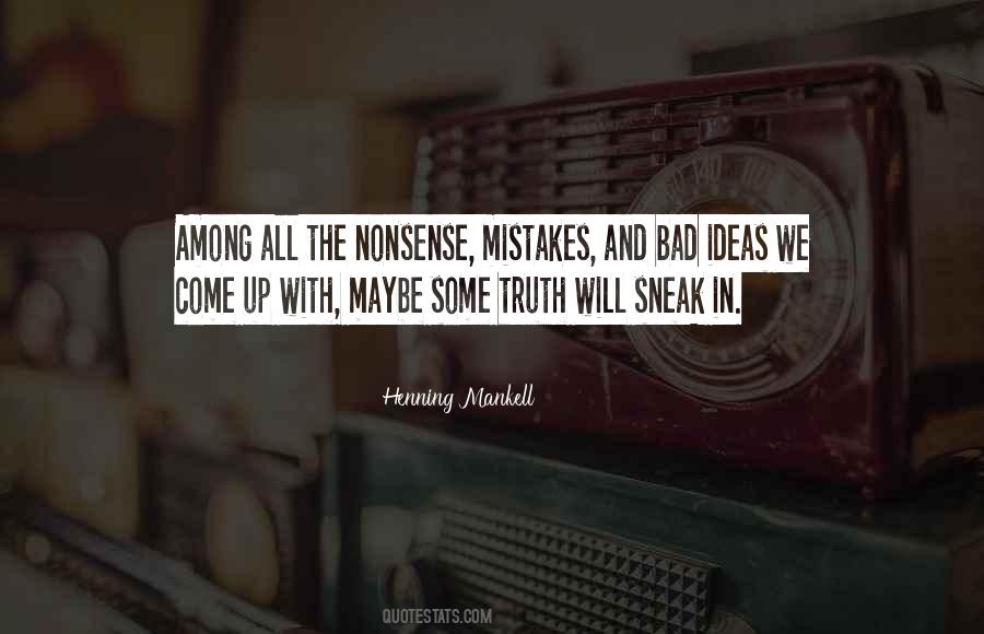 Quotes About No Bad Ideas #279245