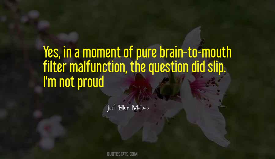 A Proud Moment Quotes #1024440