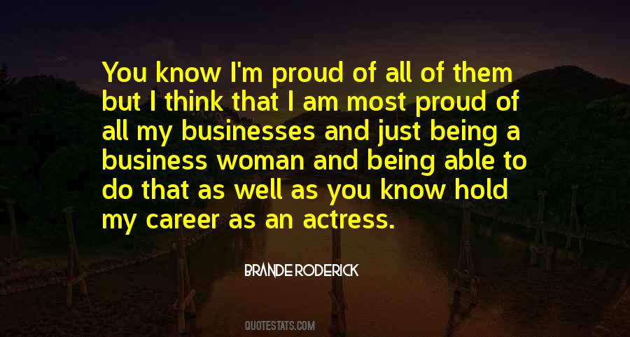 A Proud Woman Quotes #991048