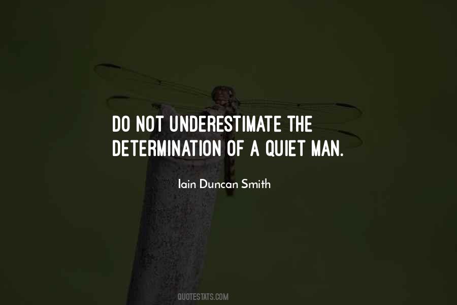 A Quiet Man Quotes #405528
