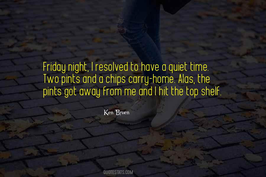 A Quiet Night Quotes #315614