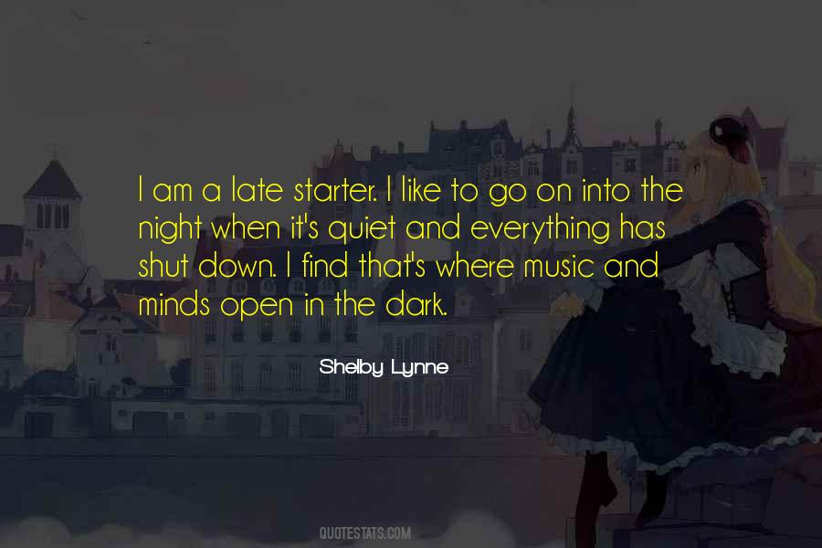 A Quiet Night Quotes #80910