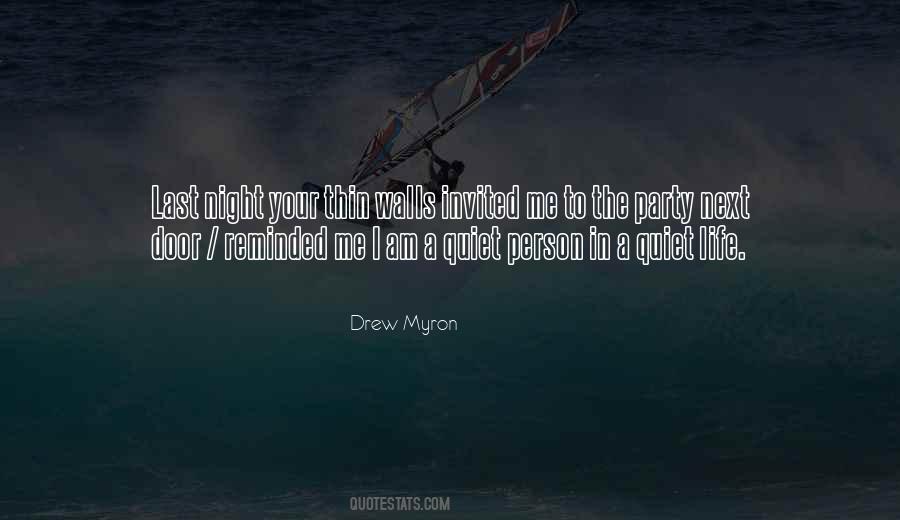 A Quiet Night Quotes #903217