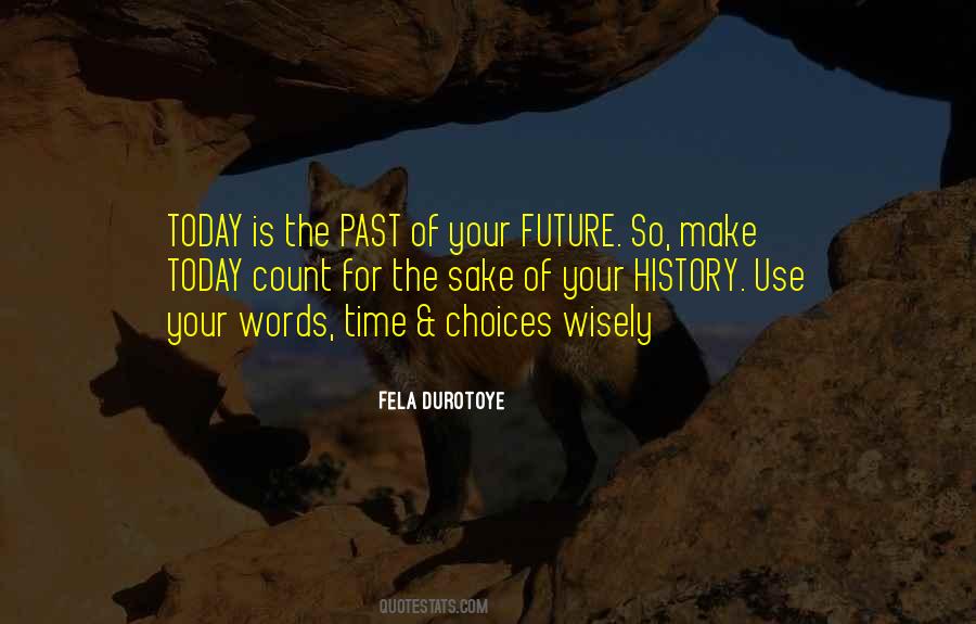 Make Use Of Time Quotes #346560