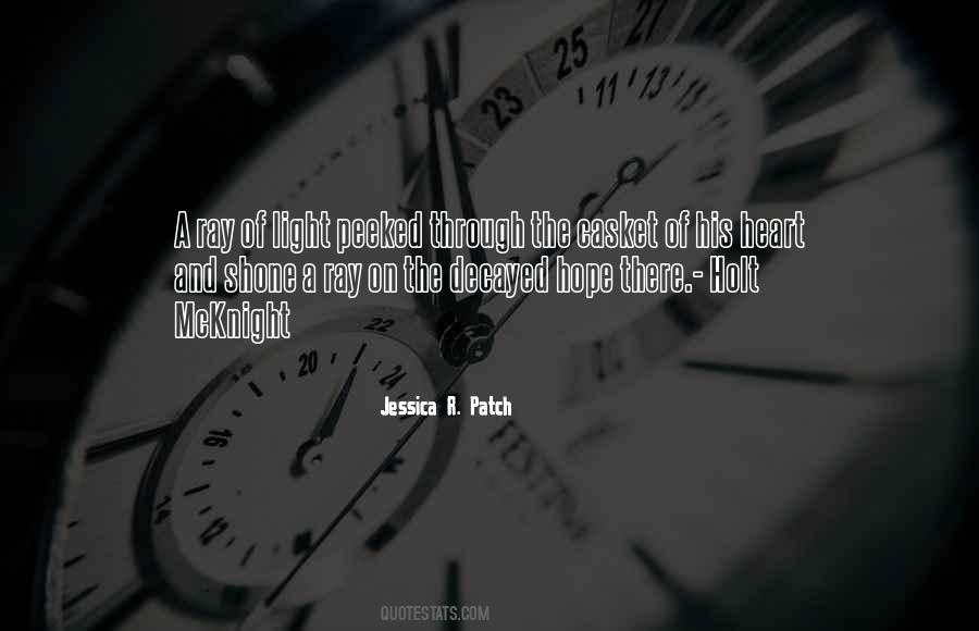 A Ray Of Light Quotes #1272394