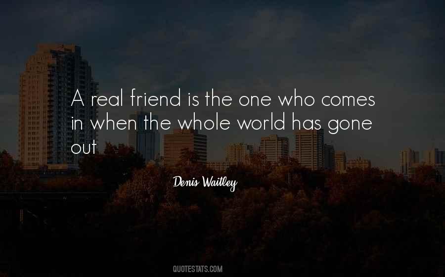 A Real Friend Is Quotes #207723