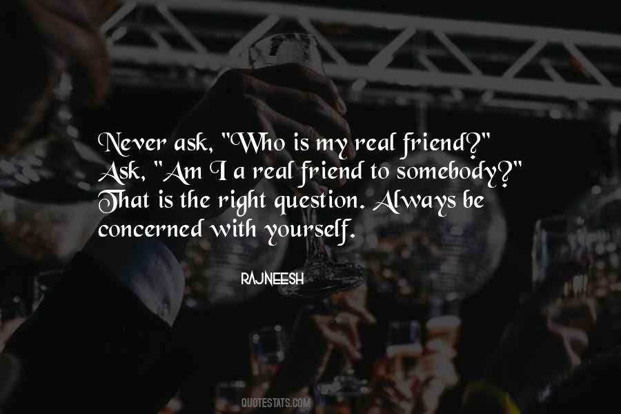A Real Friend Is Quotes #379287