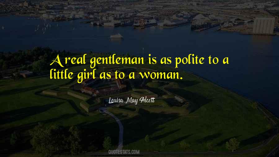 A Real Gentleman Quotes #526410