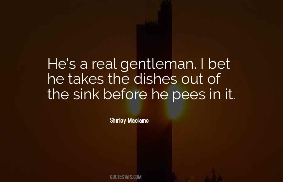 A Real Gentleman Quotes #638935