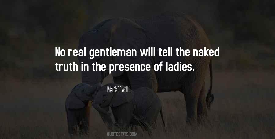 A Real Gentleman Quotes #654509