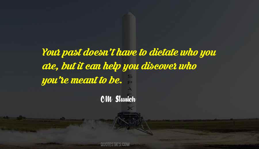 You Are Meant To Be You Quotes #249721