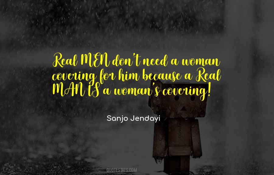 A Real Man Is Quotes #104698