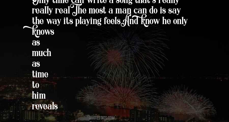 A Real Man Knows What He Wants Quotes #213754