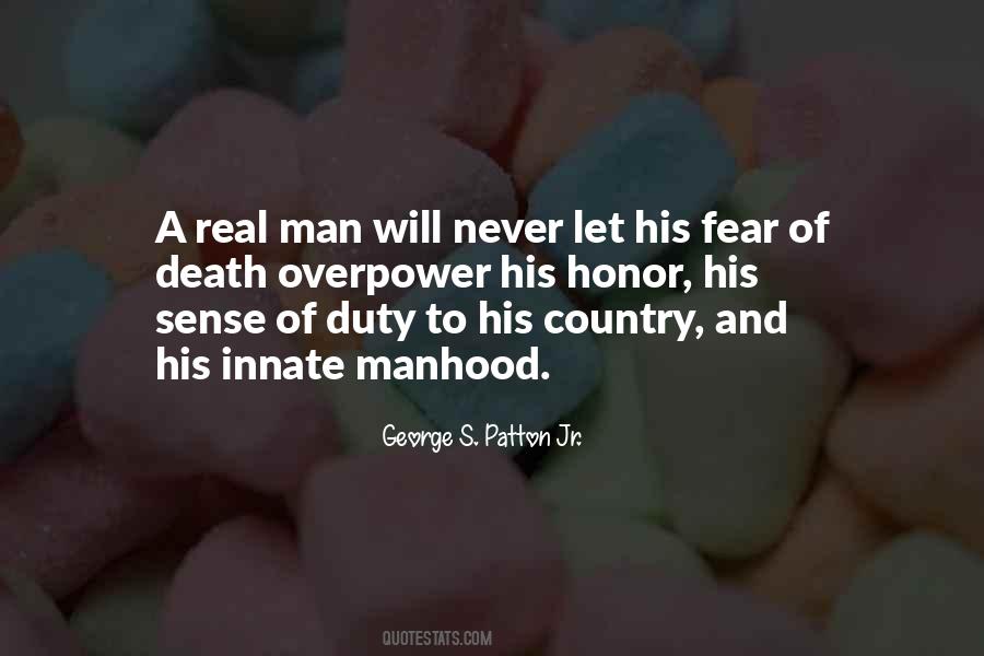 A Real Man Wants Quotes #11734