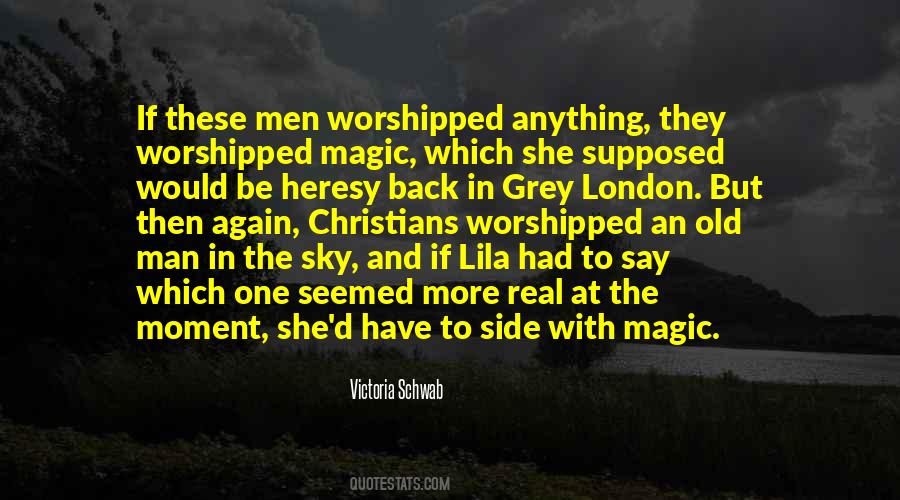 A Real Man Wants Quotes #25441