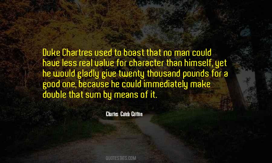 A Real Man Would Quotes #1352196