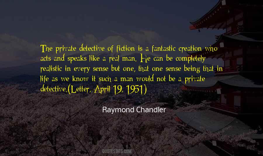 A Real Man Would Quotes #1371852