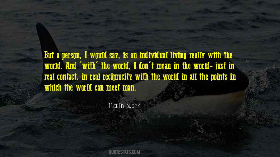 A Real Man Would Quotes #1751804