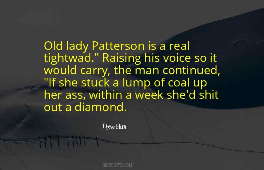 A Real Man Would Quotes #777352