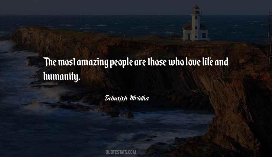 The Most Amazing People Quotes #1826474