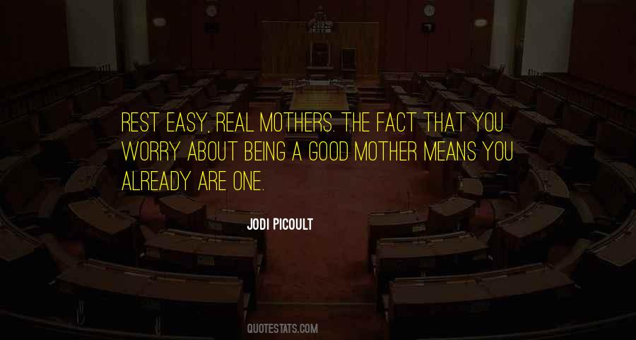 A Real Mother Quotes #1815851