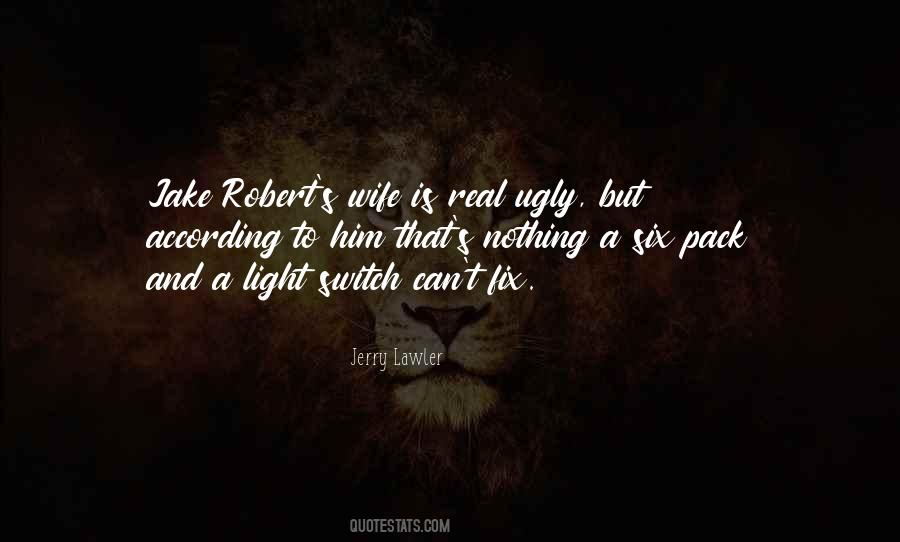 A Real Wife Quotes #742693