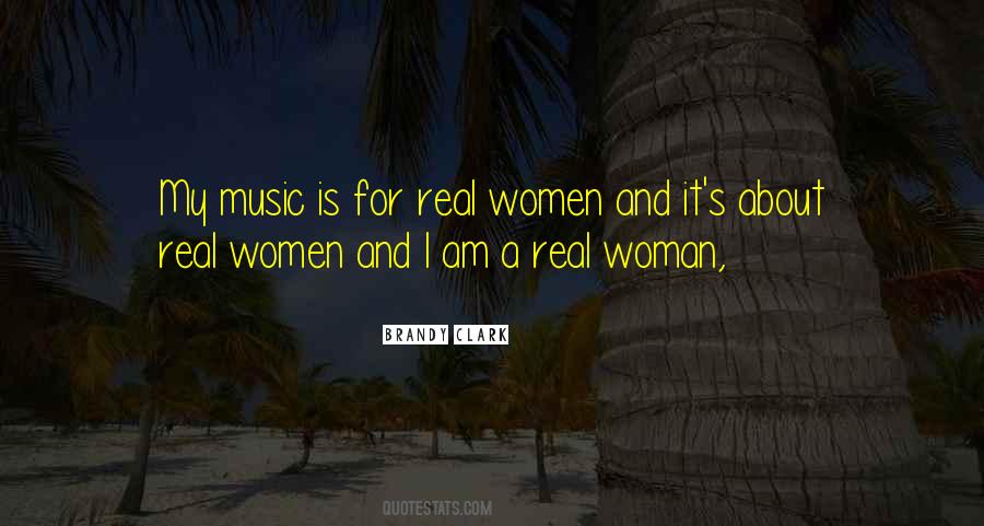 A Real Woman Is Quotes #1425811