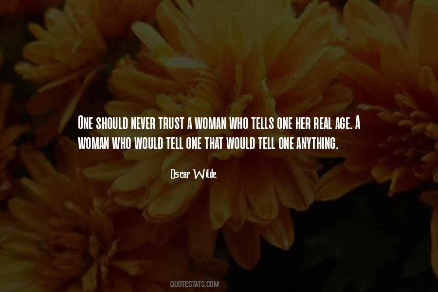 A Real Woman Would Quotes #178177