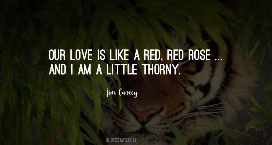 A Red Rose Quotes #1608213