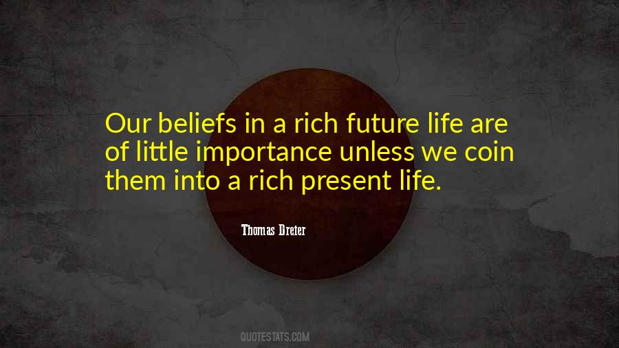 A Rich Life Quotes #272036