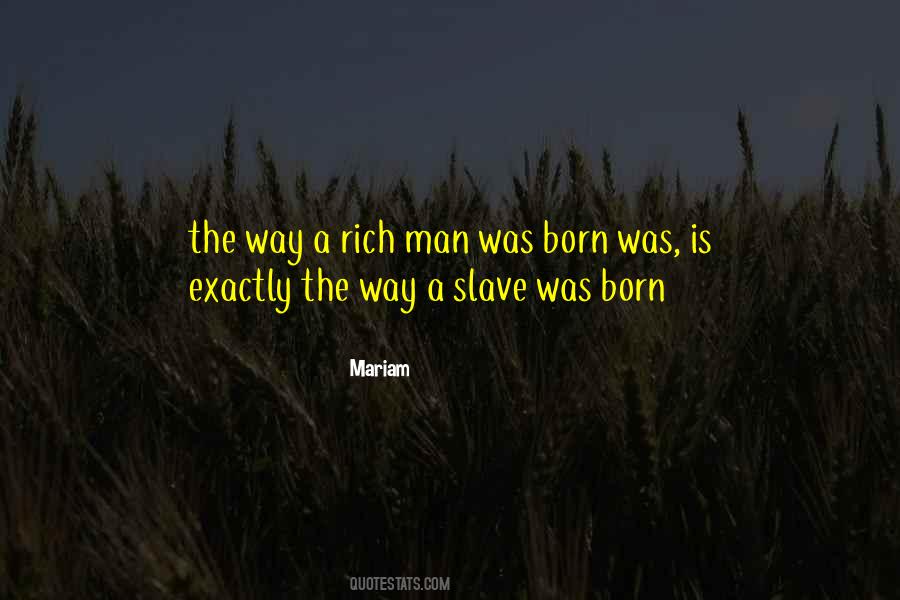 A Rich Man Is Quotes #44493