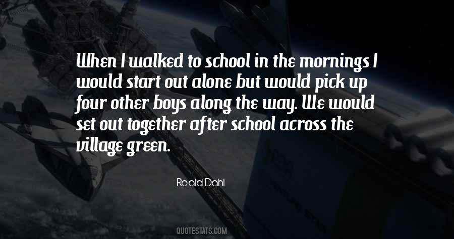 A School For My Village Quotes #1199738
