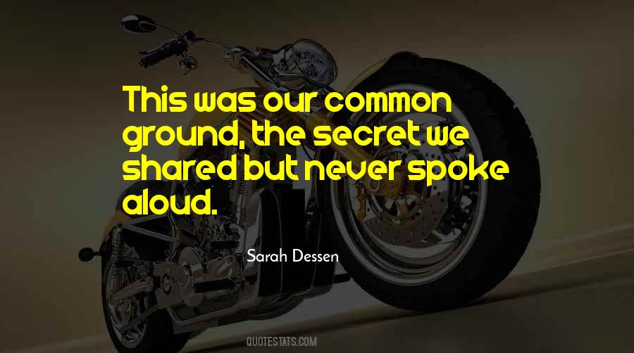 A Secret Shared Quotes #796903