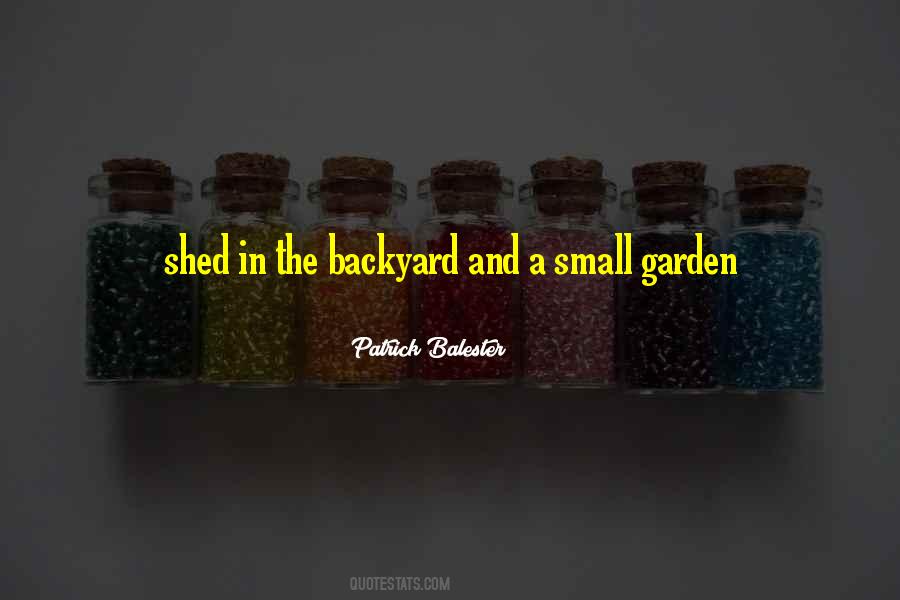 Backyard Garden Quotes #1059653