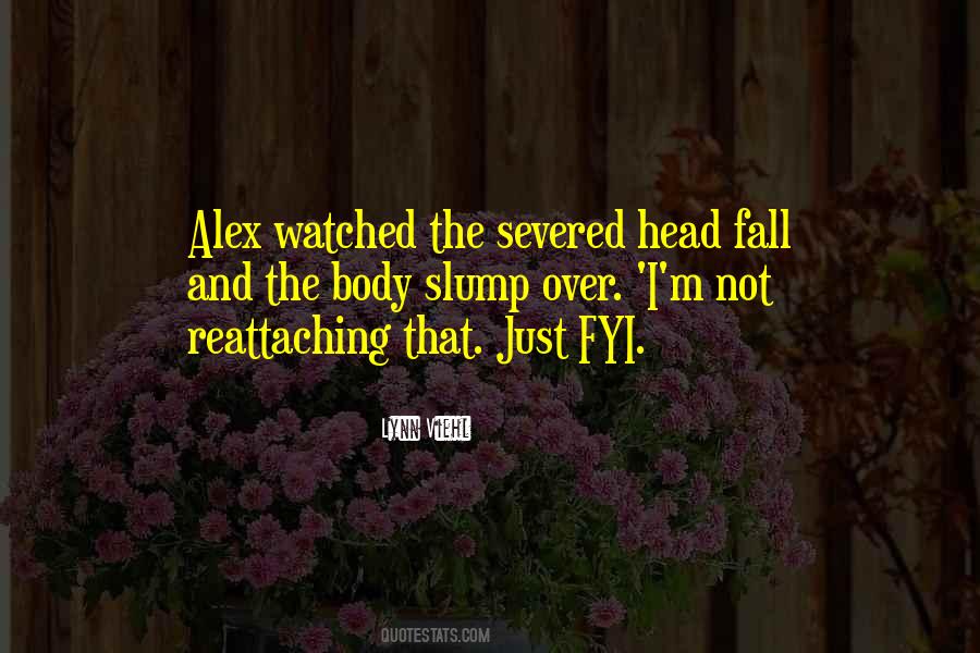 A Severed Head Quotes #1483112