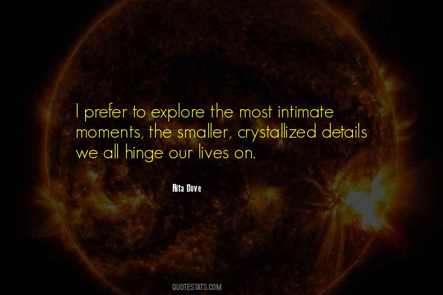 Intimate Moments Quotes #1846271