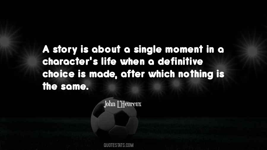 A Single Moment Quotes #1033560