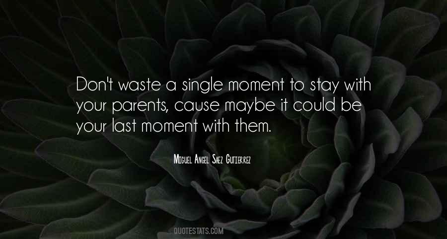 A Single Moment Quotes #187166
